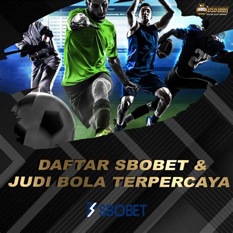 agen sbobet terpercaya|SBOBET88: Agen Sbobet Login & Situs Judi Bola Terpercaya .